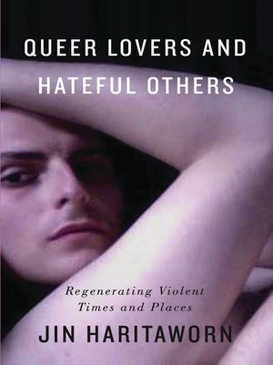 cover image of Queer Lovers and Hateful Others